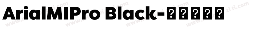 ArialMIPro Black字体转换